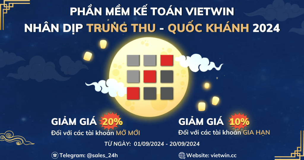 ƯU ĐÃI CỰC LỚN TỪ VIETWIN: MỪNG ĐẠI LỄ QUỐC KHÁNH 02/09 VÀ TẾT TRUNG THU 2024